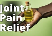 The Ultimate Guide To Alleviating Joint Pain With Cbd Oil Benefits